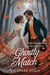 A Ghostly Match: A Pride and Prejudice Halloween Tale - Darcy and Elizabeth Forever