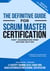 The Scrum Master Training Manual