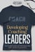 Developing Coaching Leaders: The Fundamentals and Techniques that Make Leaders Extraordinary