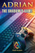 The Shadow’s Game - Adrian, #18