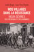 Nos villages dans la Résistance - Deux-Sèvres : Des réseaux et des hommes