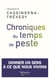Chroniques du temps de peste - Donner un sens à ce que nous vivons