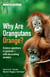 Why Are Orangutans Orange? - Science questions in pictures -- with fascinating answers