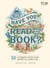 But Have You Read the Book? - 52 Literary Gems That Inspired Our Favorite Films