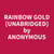 Rainbow Gold (Unabridged)