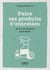 Petit livre de - Faire ses produits d'entretien pour une maison plus saine