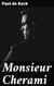 Monsieur Cherami - Capturing the Essence of French Society: A Charming 19th Century Satirical Romp