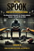 The Spook Who Sat By The Coach's Door: The Educational Game Plan for Student-Athlete Success — On and Off the Field