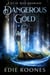 Dangerous Gold - Wild Sherwood