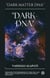 "Dark-DNA" - Evolution Unraveled, #3