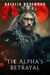 The Alpha’s Betrayal: A Why Choose Omegaverse Reverse Harem Romance - Alpha’s Inheritance