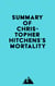 Summary of Christopher Hitchens's Mortality