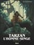 Tarzan, l'homme-singe - Tome 01 - Première partie