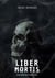 Liber Mortis - Das Buch vom Tod