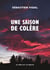Une saison de colère