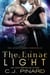 The Lunar Light - The Ayla St. John Chronicles, #6