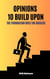 Opinions 10 Build Upon: The Foundation Built on Success