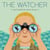 The Watcher - Jane Goodall's Life with the Chimps