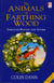 Through Battle And Storm - The Animals of Farthing Wood