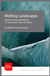 Melting Landscapes - Human-Glacier Relations in Chamonix's Mer de Glace