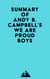 Summary of Andy B. Campbell's We Are Proud Boys