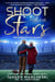 Shoot for the Stars: The Legend of Tom Hearden - Faith, Family, and Football Series, #1