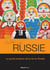 Vivre la Russie - Le guide pratique de la vie en Russie