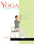 Yoga for Computer Users - Healthy Necks, Shoulders, Wrists, and Hands in the Postmodern Age