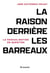 La raison derrière les barreaux - La radicalisation en question