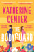 The Bodyguard - ‘A shot of pure joy’ EMILY HENRY
