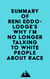 Summary of Reni Eddo-Lodge's Why I’m No Longer Talking to White People About Race