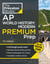 Princeton Review AP World History: Modern Premium Prep, 7th Edition - 6 Practice Tests + Digital Practice Online + Content Review