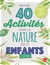 40 activités dans la nature avec ses enfants