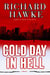 Cold Day in Hell - A Novel