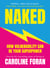 Naked - How Vulnerability Can Be Your Superpower