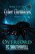 The Cyber Chronicles V - Overlord - The Cyber Chronicles, #5