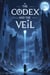 The Codex and the Veil