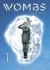 Wombs - Tome 1