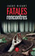Fatales rencontres