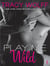 Play Me #1: Play Me Wild