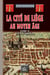 La Cité de Liège au Moyen Âge (Tome 2) - le XIVe siècle