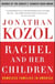 Rachel and Her Children - Homeless Families in America
