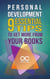 Personal Development: 9 Essential Tips To Get More From Your Books