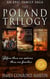 The Poland Trilogy: Push Not the River; Against a Crimson Sky; The Warsaw Conspiracy (The Complete Historical Saga)