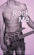 Rock Me