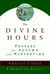 The Divine Hours (Volume Two): Prayers for Autumn and Wintertime - A Manual for Prayer