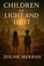 Children of Light and Dust