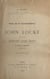 Notes sur la correspondance de John Locke - Suivies de Trente-deux lettres inédites de Locke à Thoynard (1678-1684)