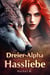Dreier-Alpha Hassliebe