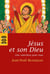 Jésus et son Dieu - Une catéchèse pour tous